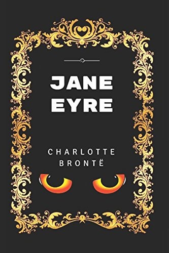Jane Eyre By Charlotte Brontë - Illustrated