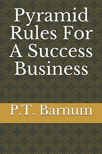 Pyramid Rules for a Success Business