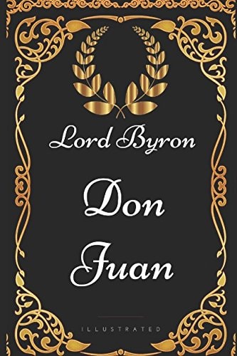 Don Juan By Lord Byron - Illustrated