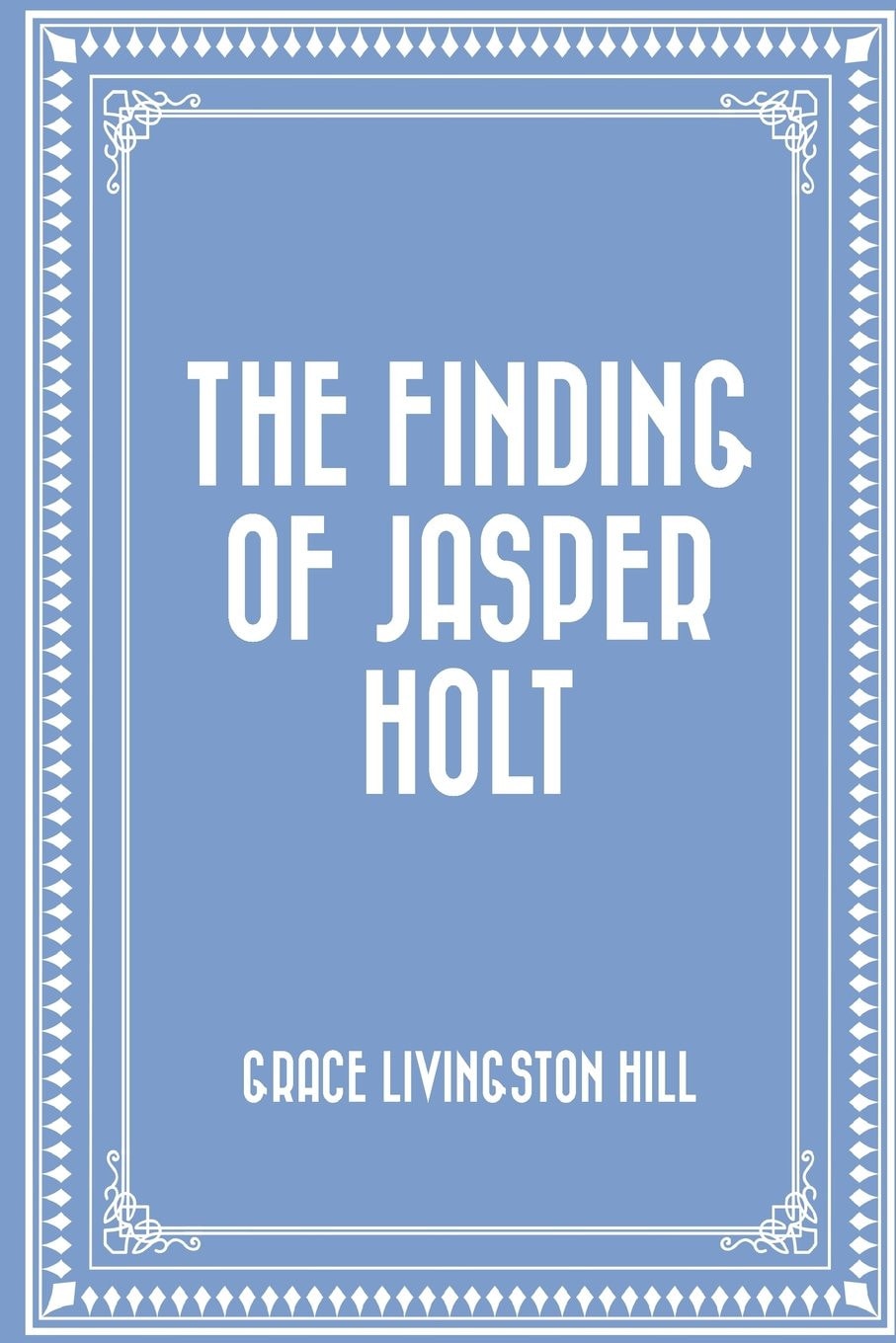 The Finding of Jasper Holt