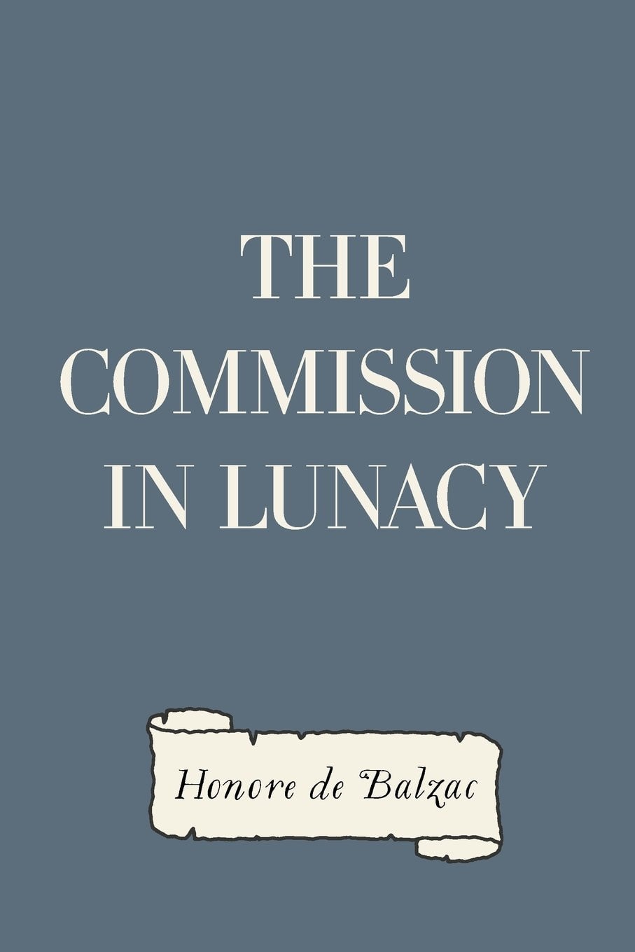 The Commission in Lunacy