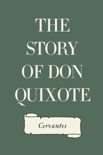 The Story of Don Quixote