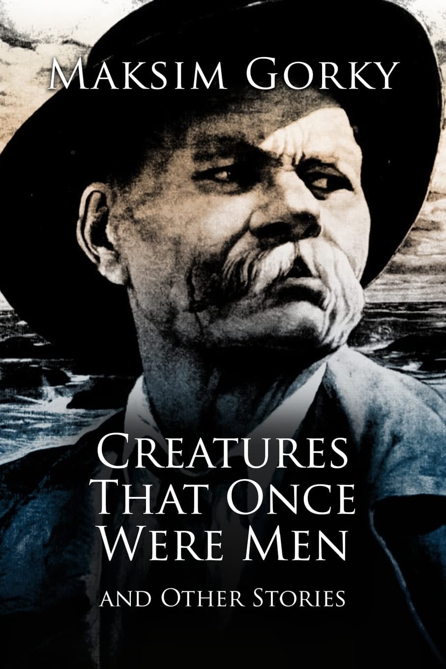 Creatures That Once Were Men, and Other Stories