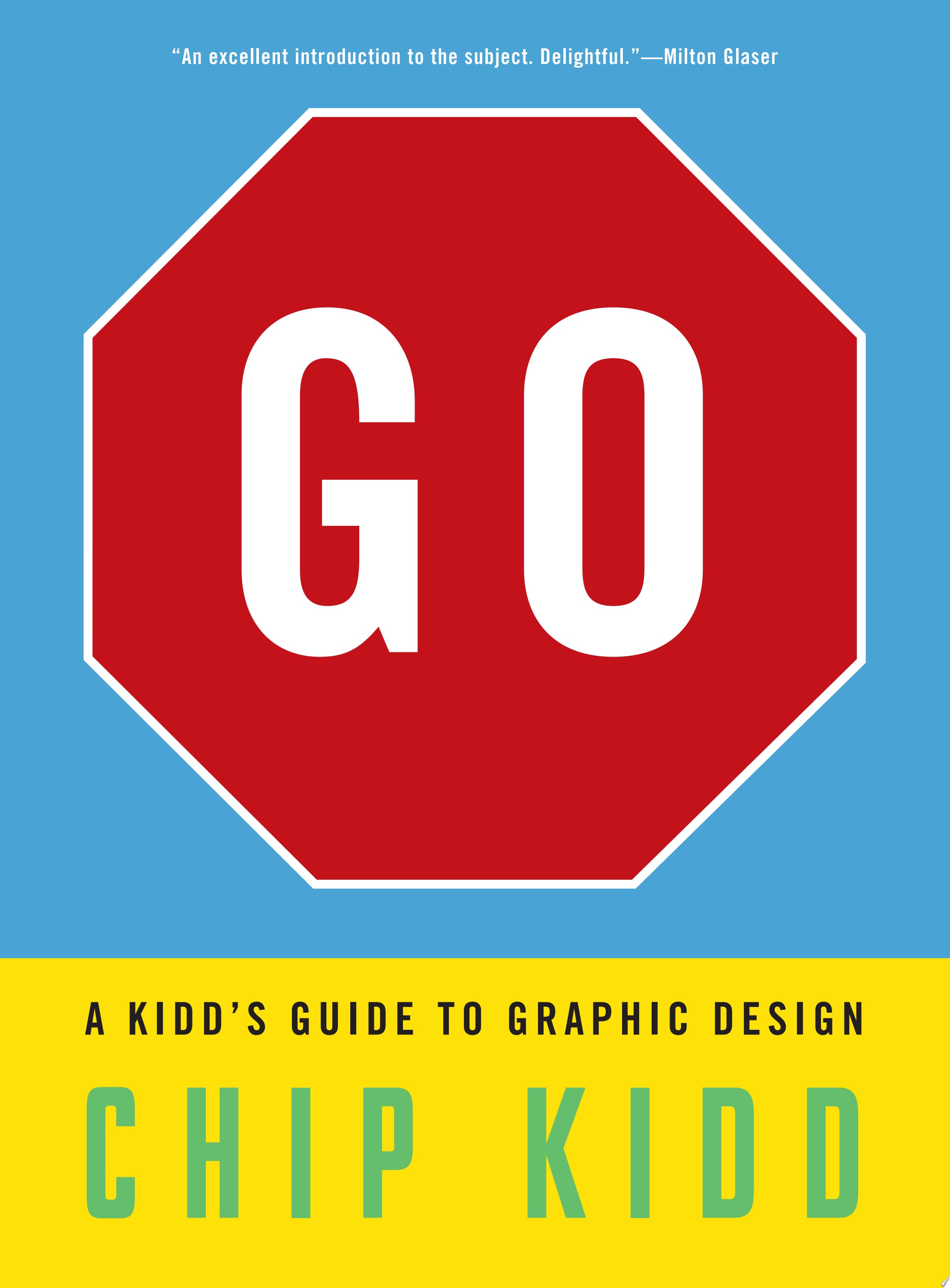 Go: A Kidd's Guide to Graphic Design