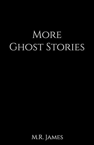 More Ghost Stories