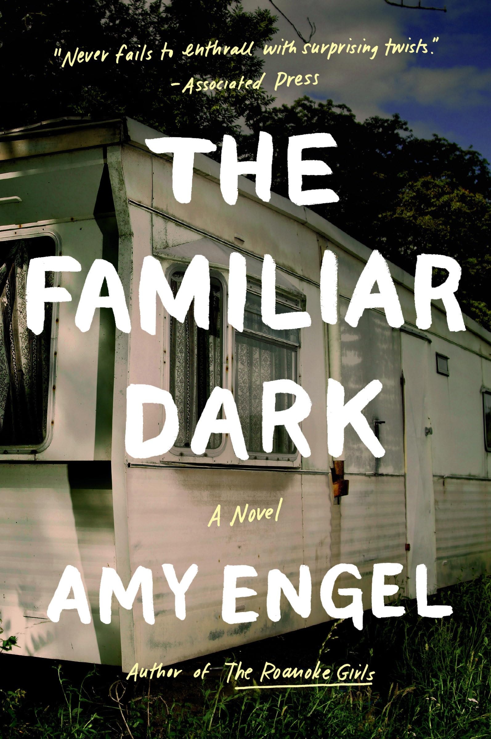 The Familiar Dark A Novel