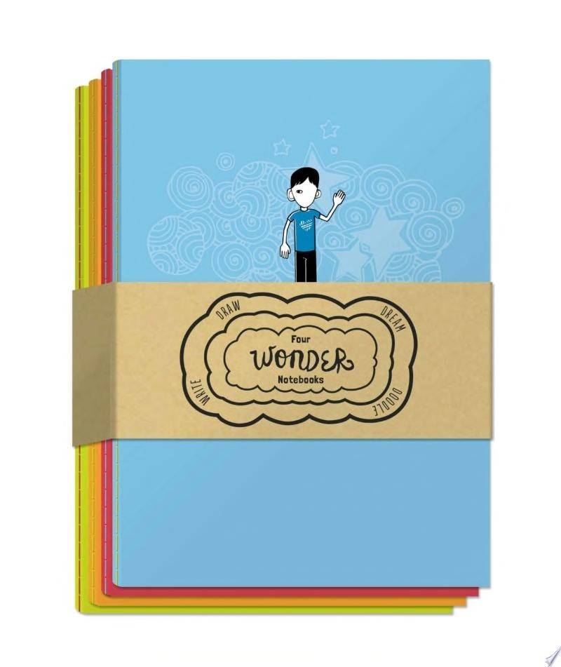 Four Wonder Notebooks Draw, Dream, Doodle, and Write