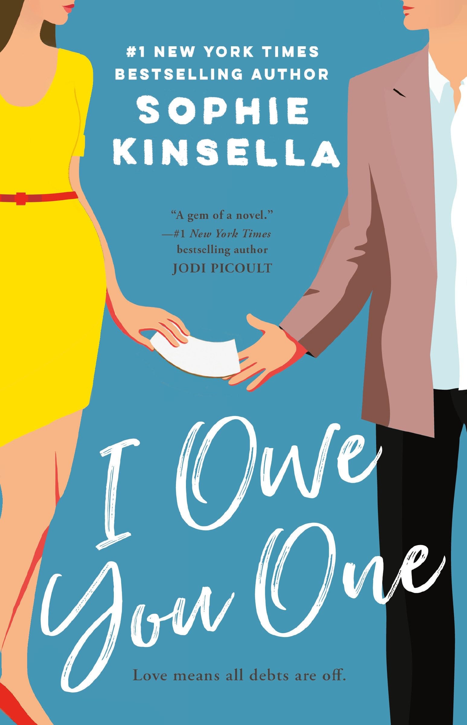 I Owe You One A Novel