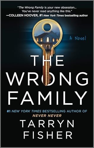 The Wrong Family A Domestic Thriller