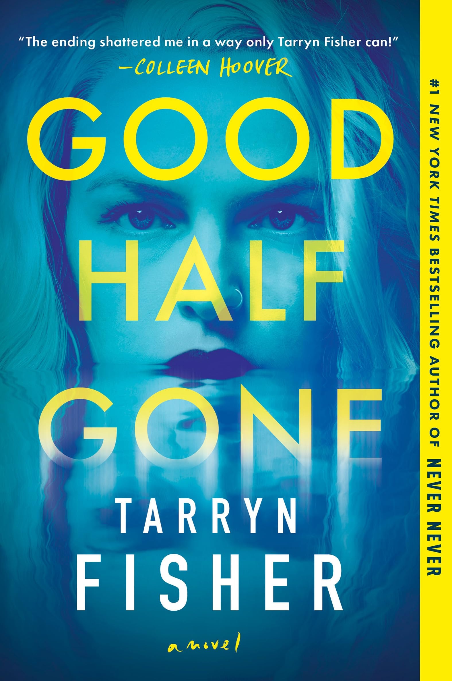 Good Half Gone A Twisty Psychological Thriller