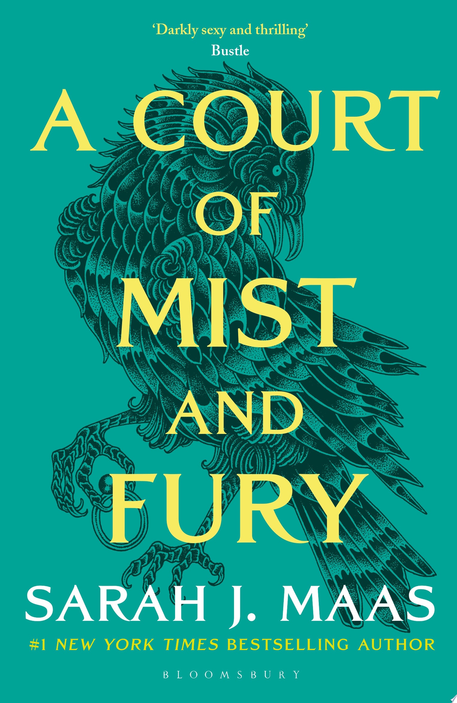 A Court of Mist and Fury The second book in the GLOBALLY BESTSELLING, SENSATIONAL series
