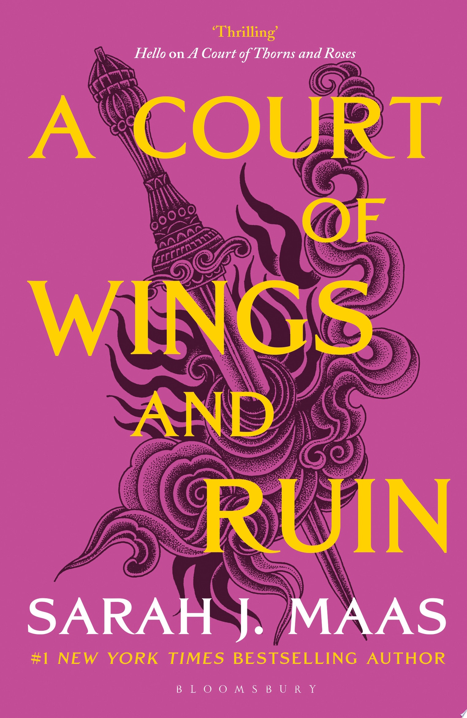 A Court of Wings and Ruin The third book in the GLOBALLY BESTSELLING, SENSATIONAL series