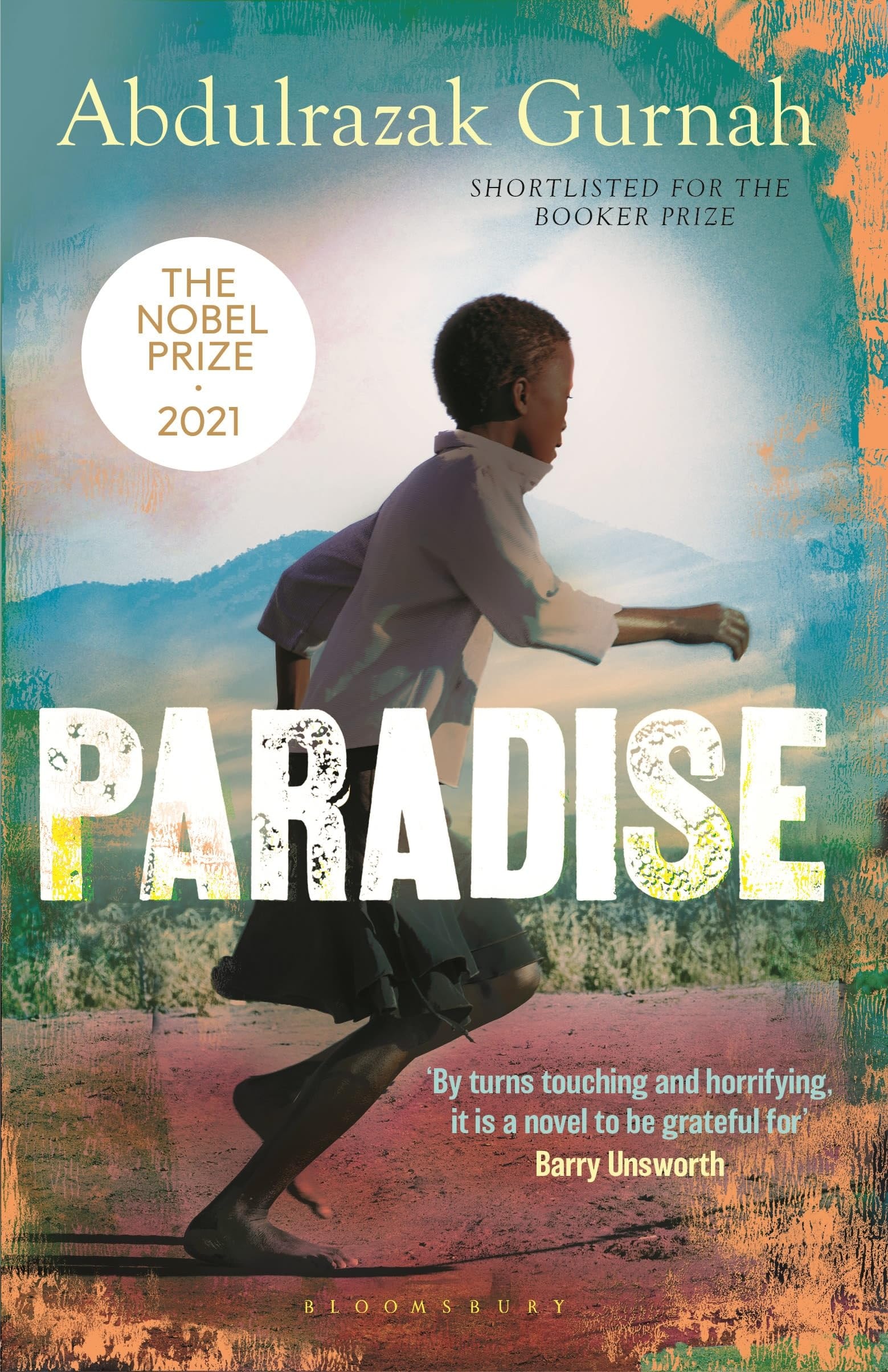 Paradise A BBC Radio 4 Book at Bedtime, by the winner of the Nobel Prize in Literature 2021