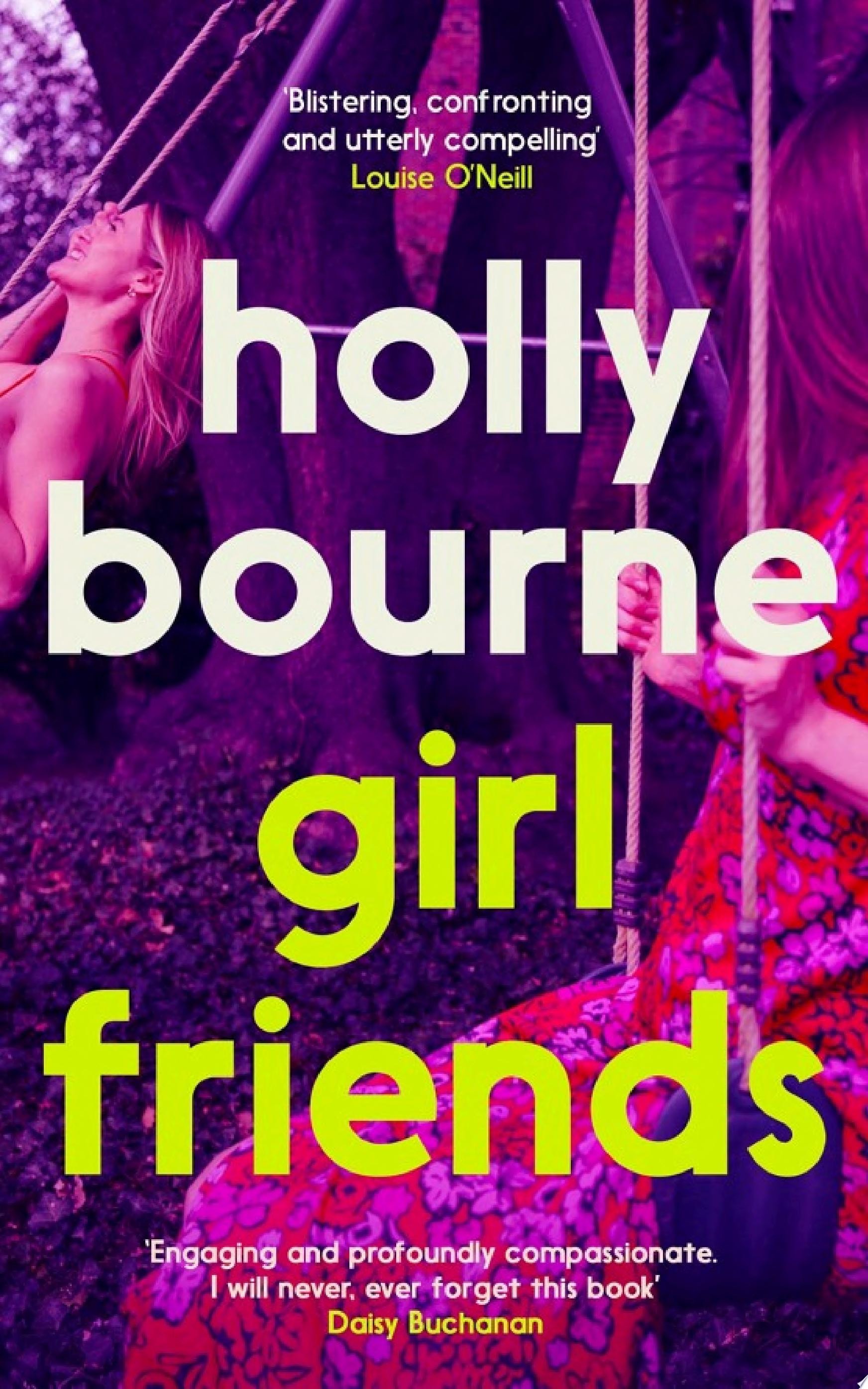 Girl Friends the unmissable, thought-provoking and funny novel from the author of SO THRILLED FOR YOU