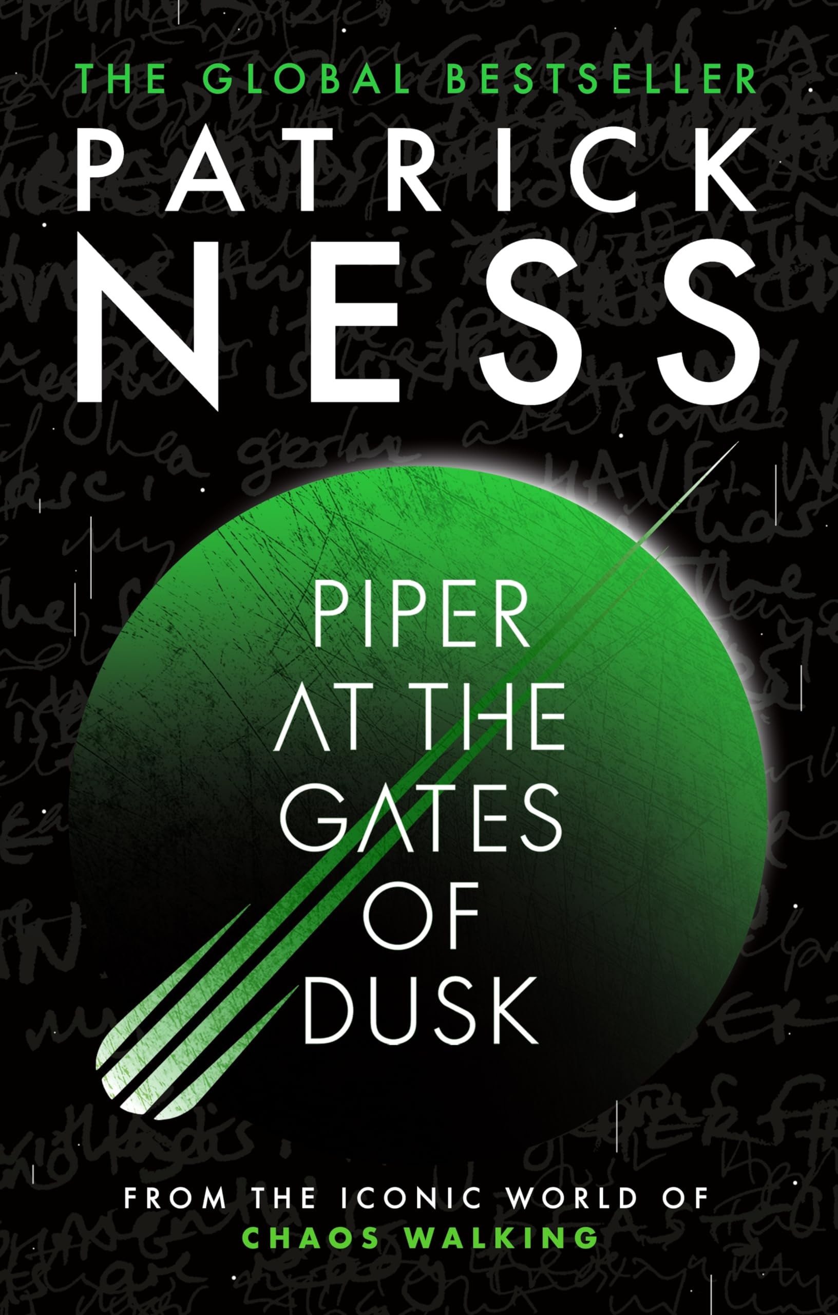 Piper at the Gates of Dusk: Return to the World of Global Bestselling Series Chaos Walking with the First in a Brand-New Trilogy of Gripping, Dystopian Sci-Fi YA Novels