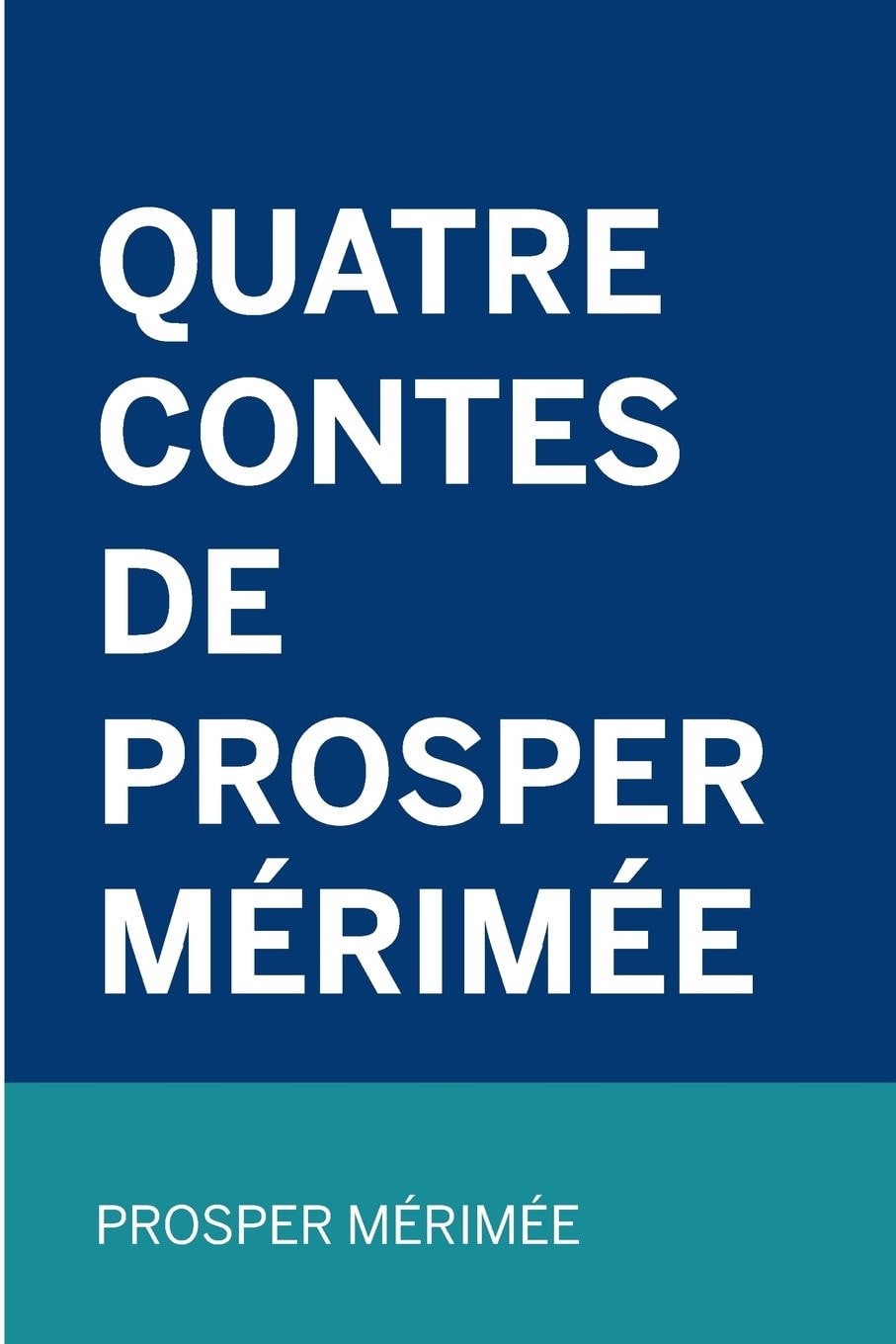 Quatre contes de Prosper Mérimée
