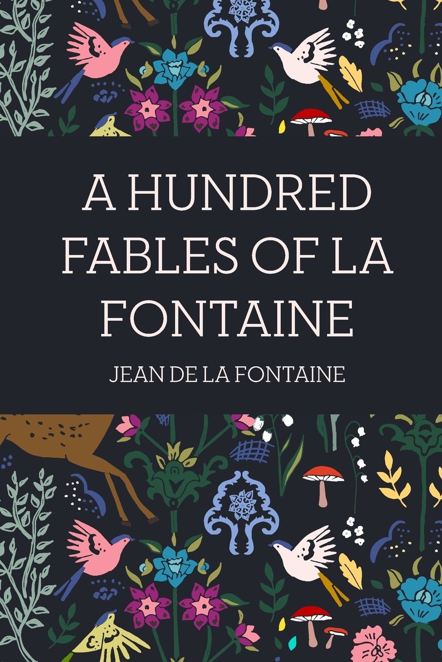 A Hundred Fables of La Fontaine