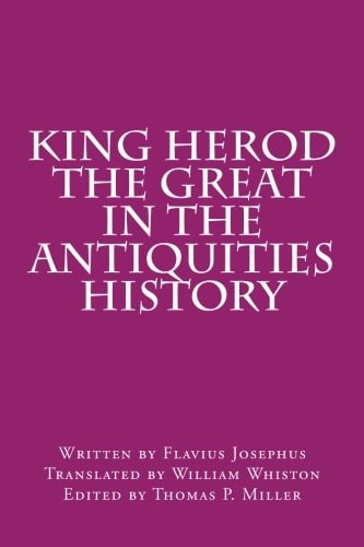 King Herod the Great in the Antiquities History