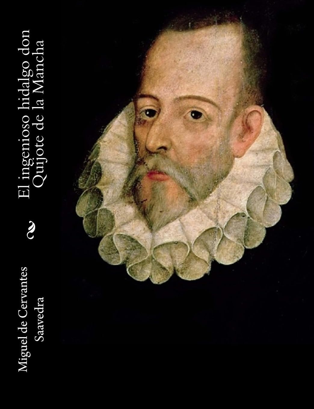 El Ingenioso Hidalgo Don Quijote de la Mancha