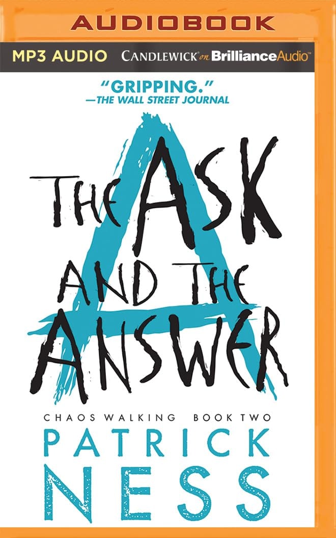 Ask and the Answer, The (Chaos Walking)