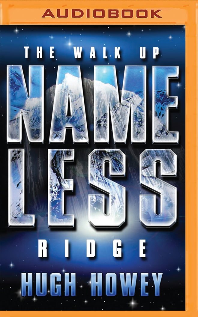 Walk Up Nameless Ridge, The
