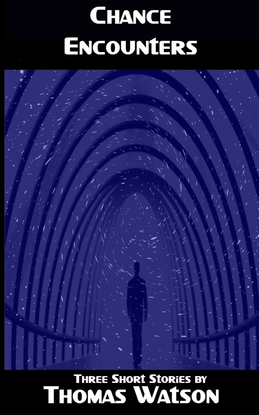 Chance Encounters Three Short Stories