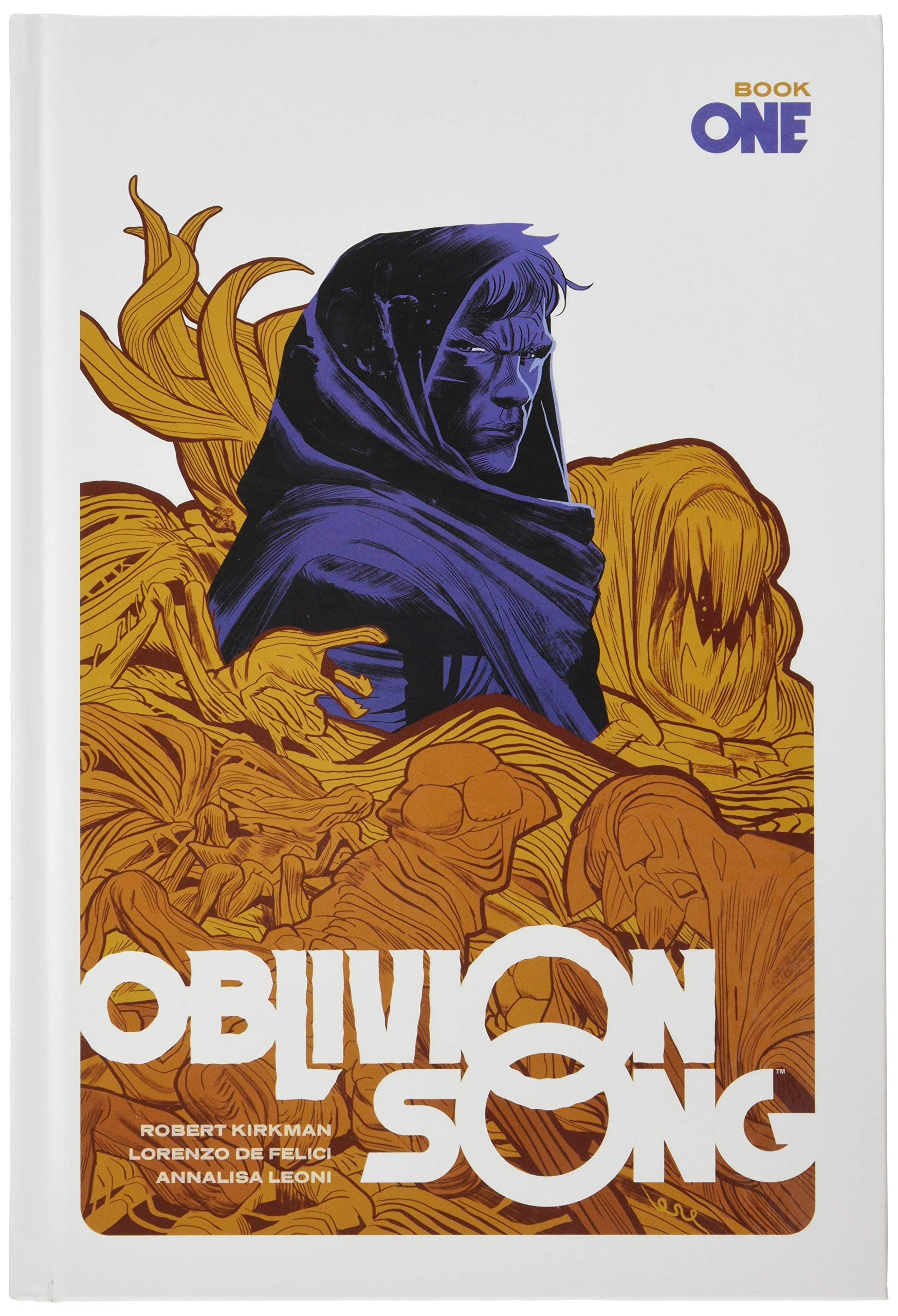 Oblivion Song by Kirkman & De Felici Book 1