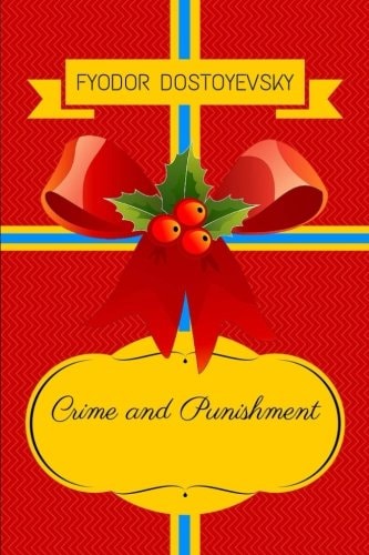 Crime and Punishment By Fyodor Dostoyevsky and Illustrated