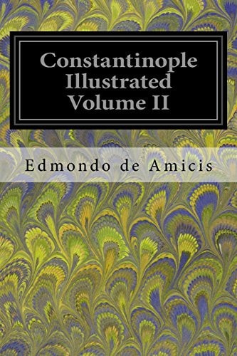 Constantinople Illustrated Volume II