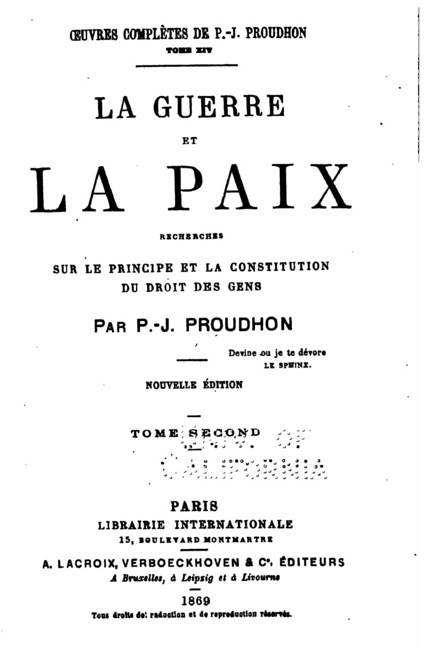 La Guerre Et La Paix Recherches Sur Le Principe Et La Constitution Du Droit Des Gens