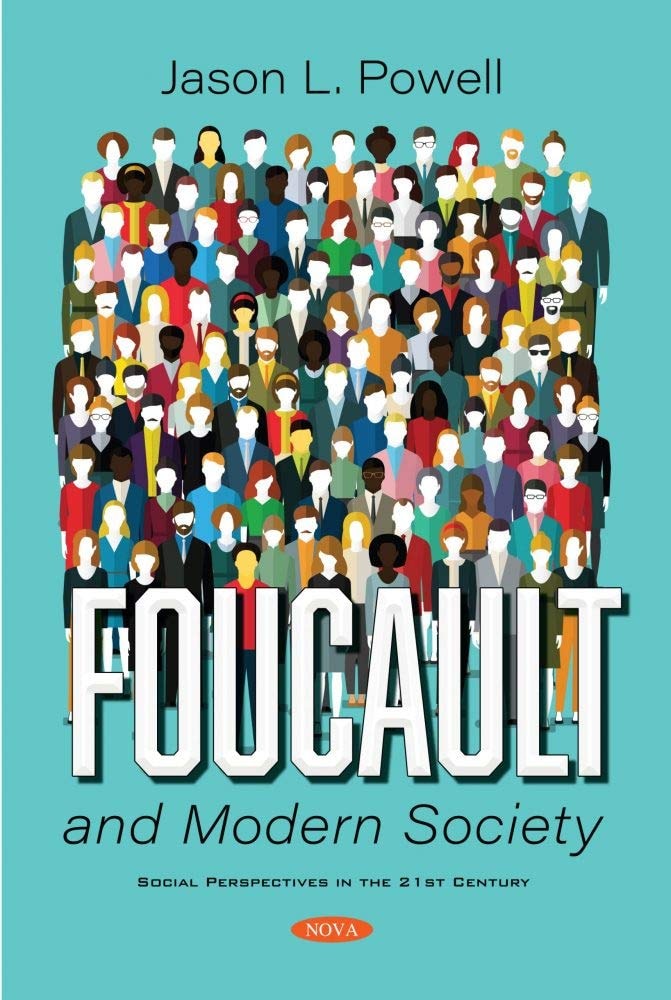 Foucault and Modern Society