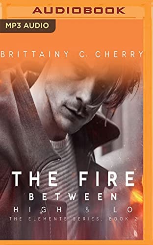 Fire Between High & Lo, The (Elements)