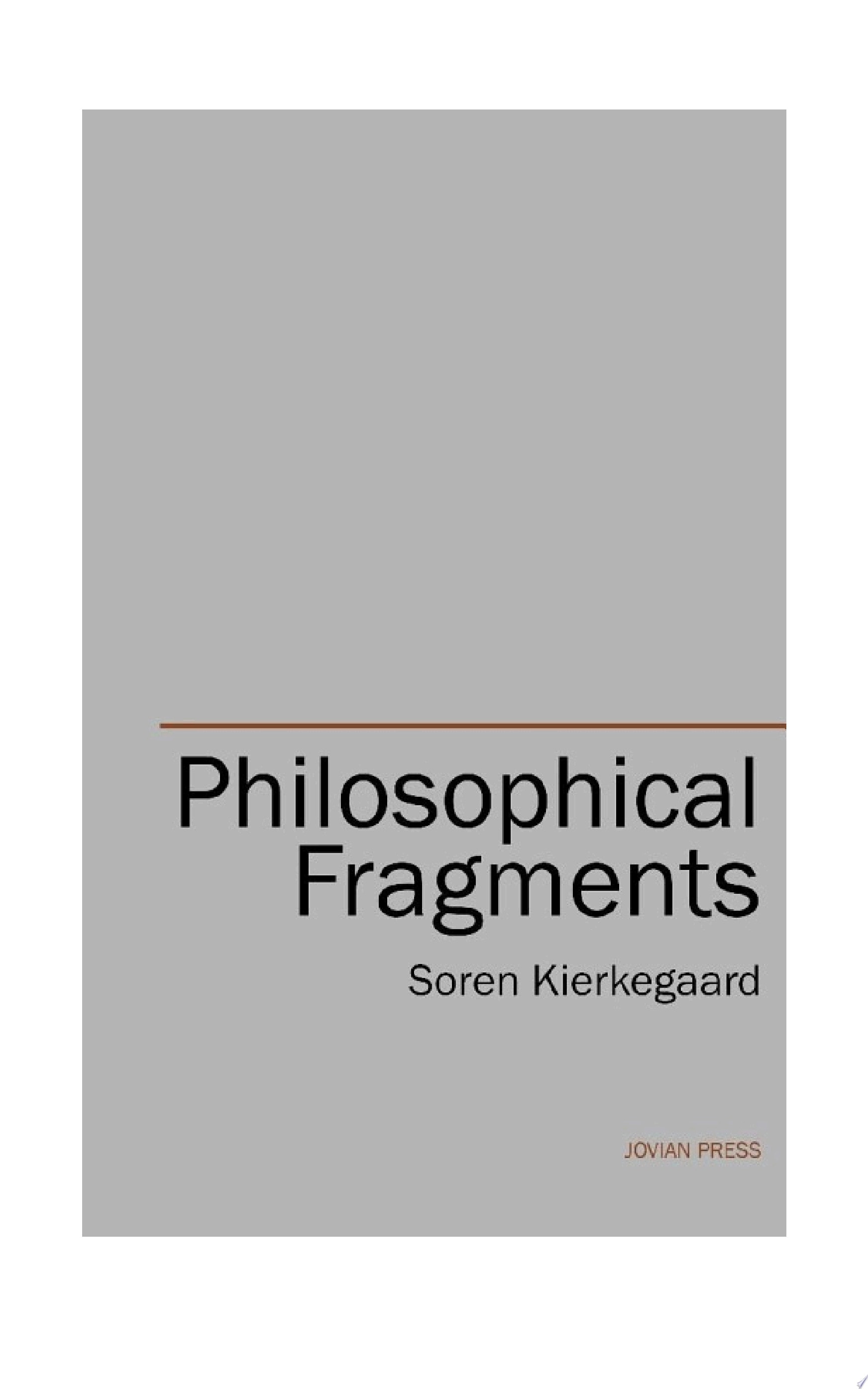 Philosophical Fragments