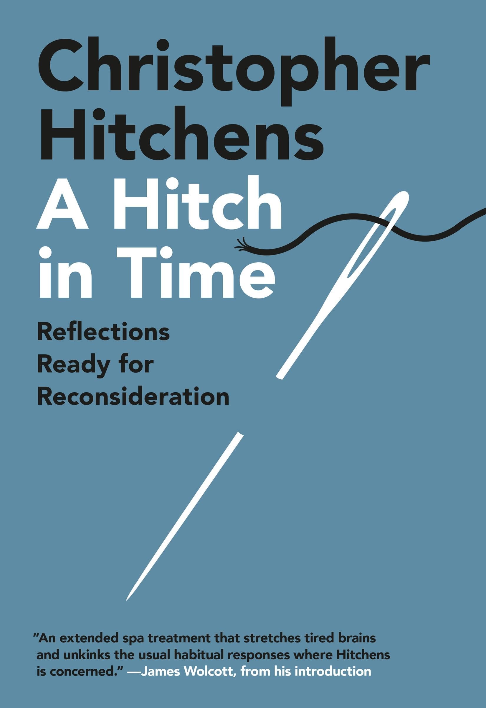 A Hitch in Time Reflections Ready for Reconsideration