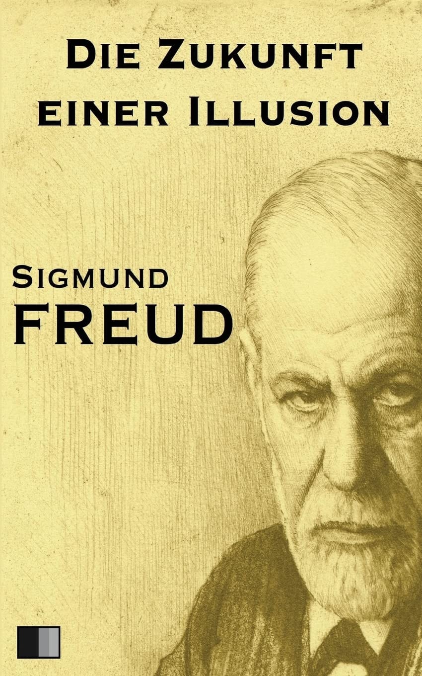 Die Zukunft Einer Illusion