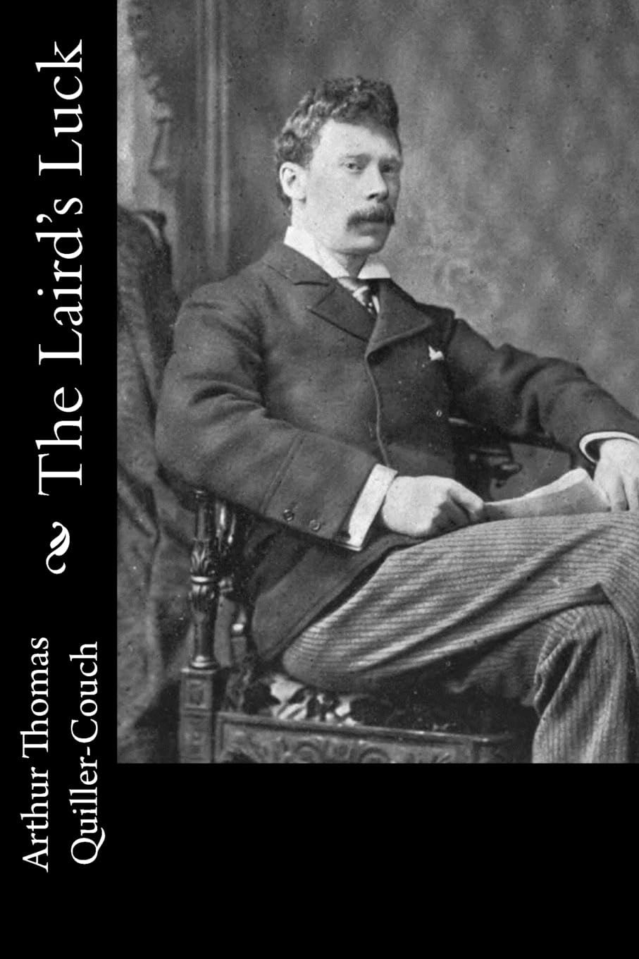 The Laird's Luck, and Other Fireside Tales