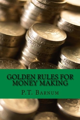 Golden Rules for Money Making