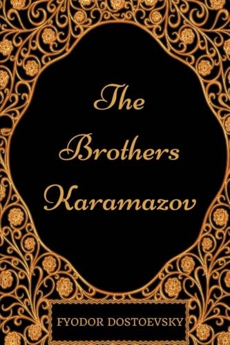 The Brothers Karamazov By Fyodor Dostoyevsky and Illustrated