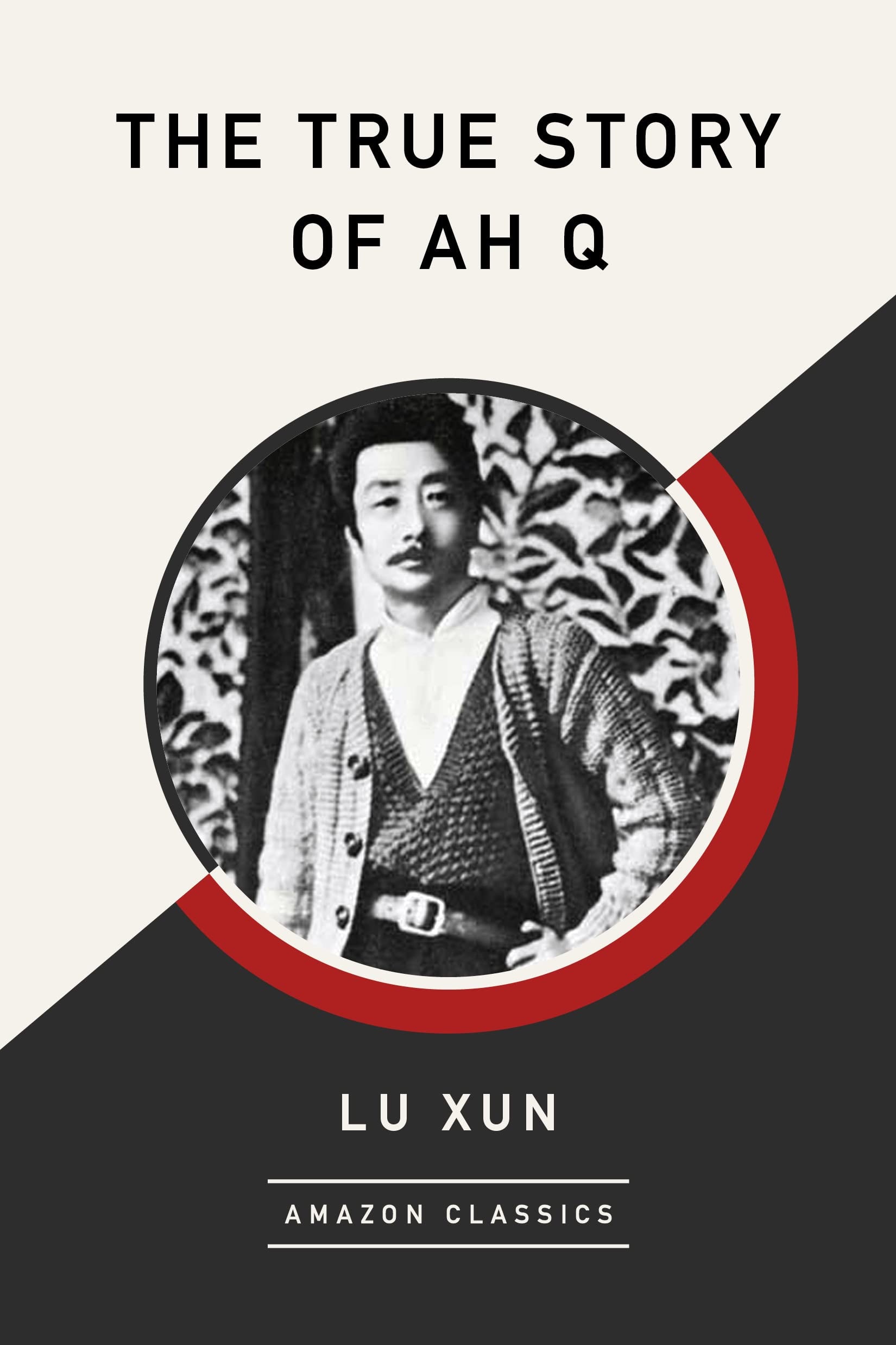 The True Story of Ah Q