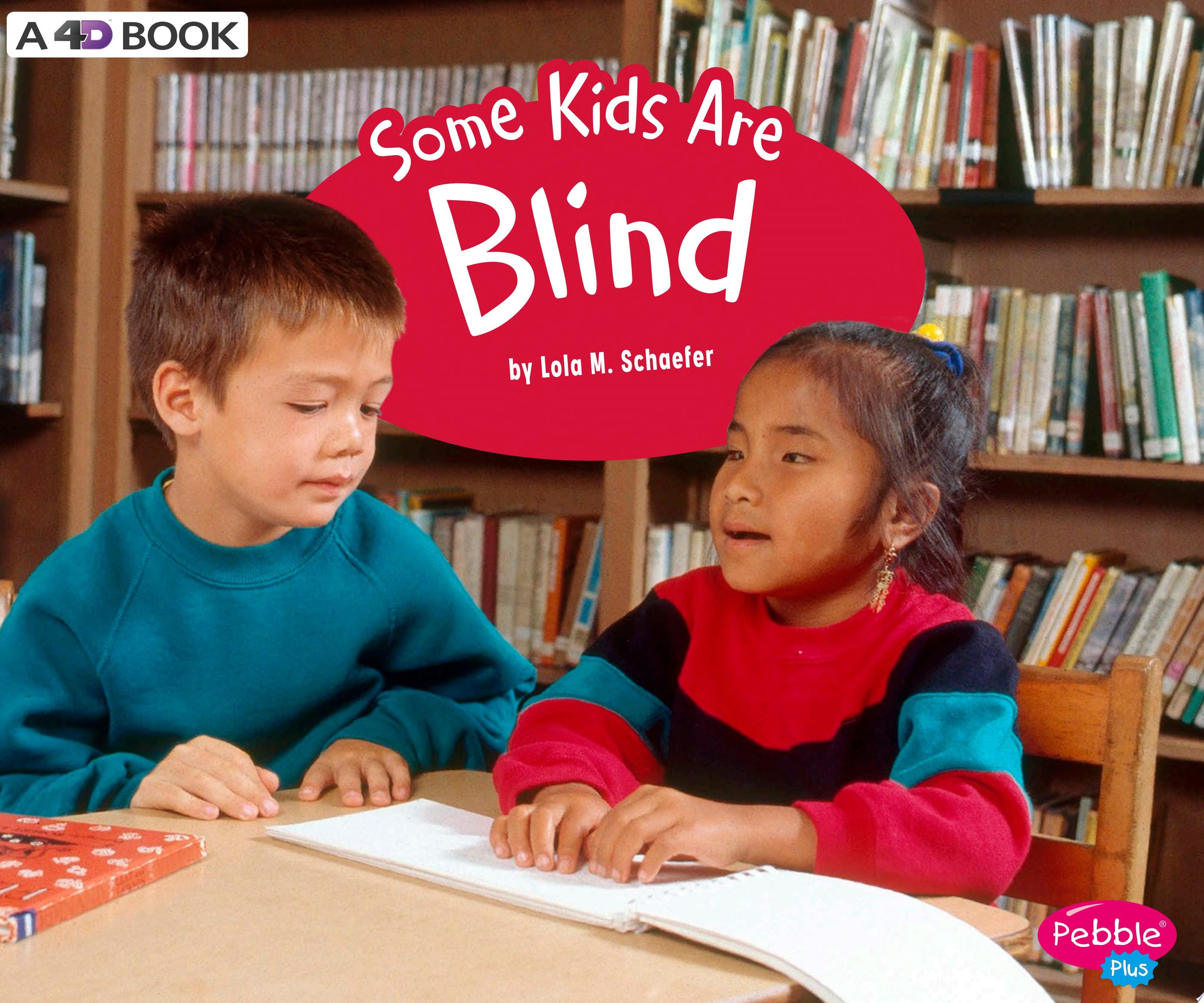 Some Kids Are Blind
