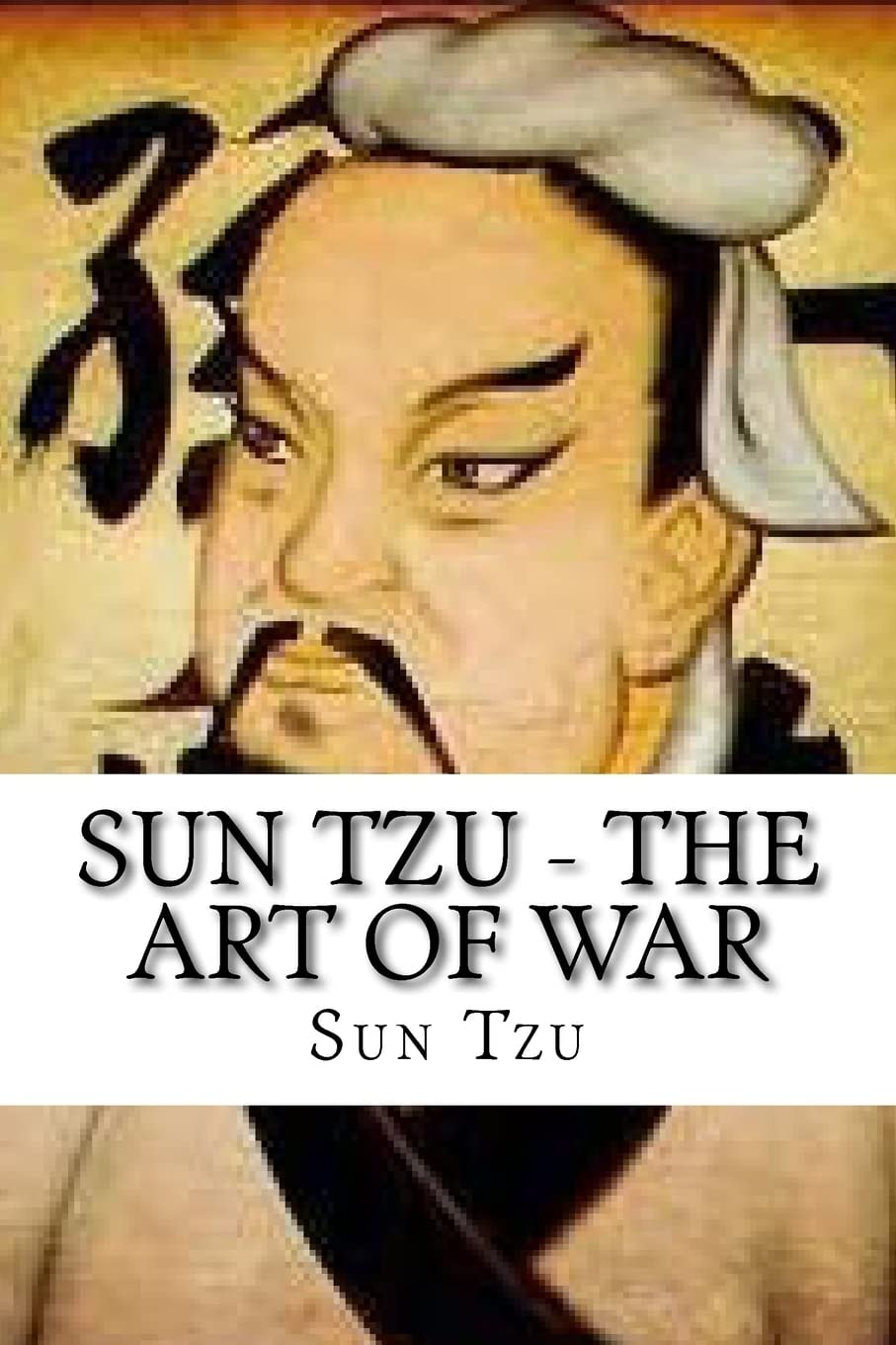 Sun Tzu The Art of War (Restored Translation)