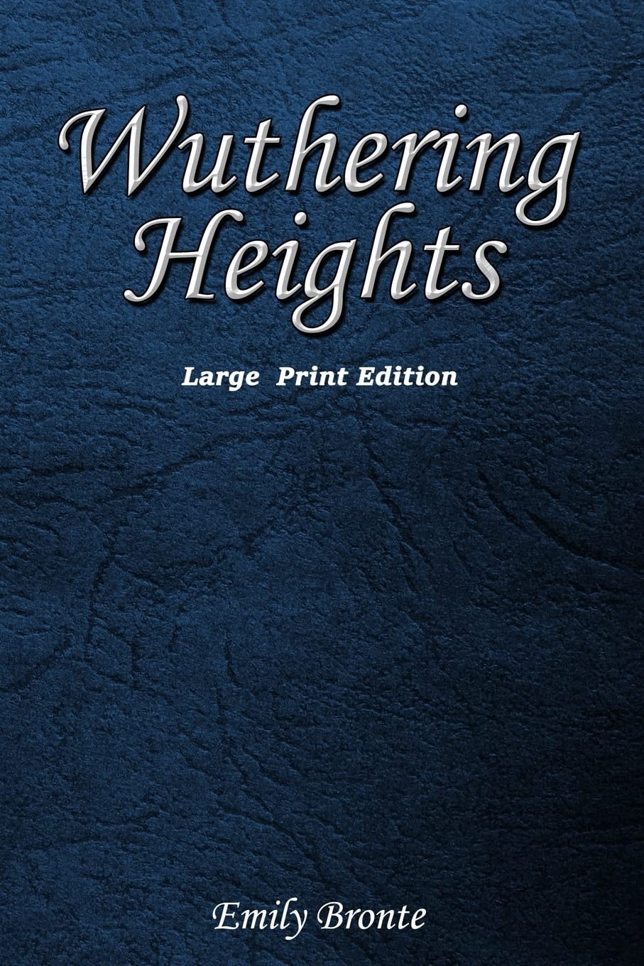 Wuthering Heights Large Print Edition