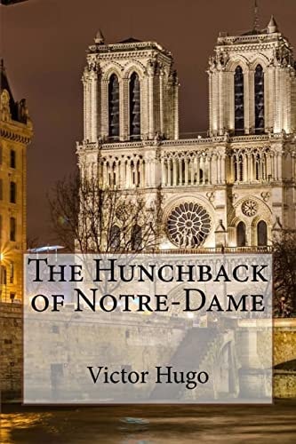 The Hunchback of Notre Dame, Victor Hugo