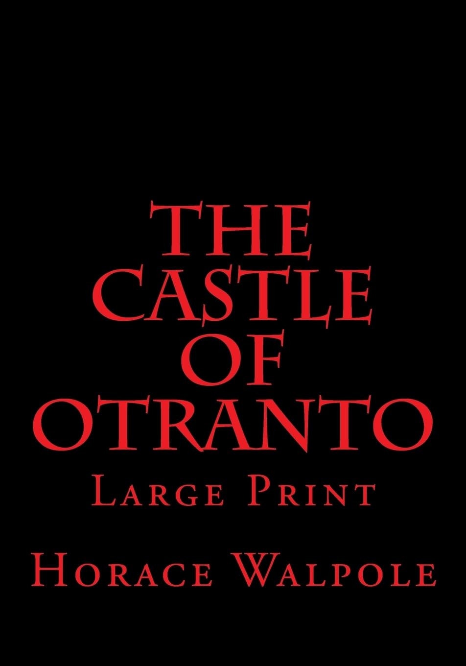 The Castle of Otranto Large Print