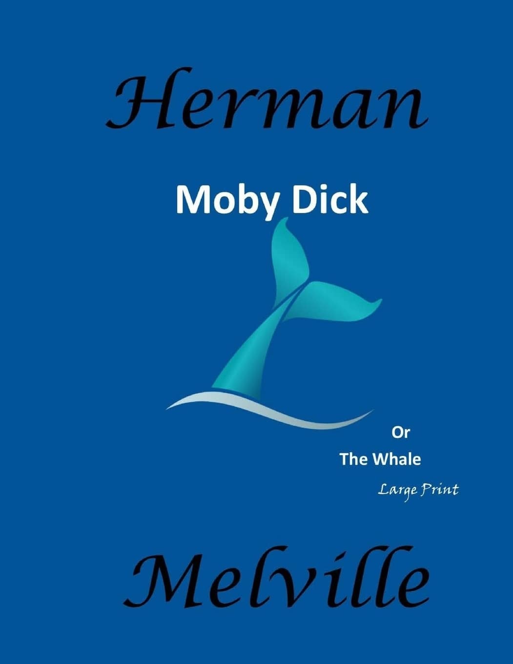 Moby-Dick Large Print