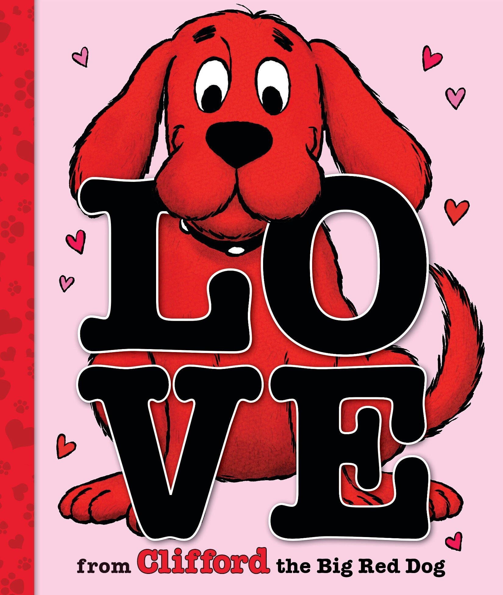 Love from Clifford the Big Red Dog (A Mini Storybook)