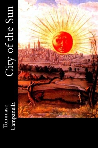 City of the Sun Or, Civitas Solis