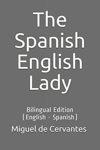 The Spanish English Lady Bilingual Edition (English - Spanish)