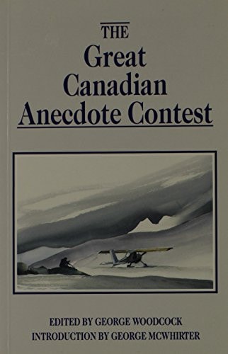The Great Canadian Anecdote Contest