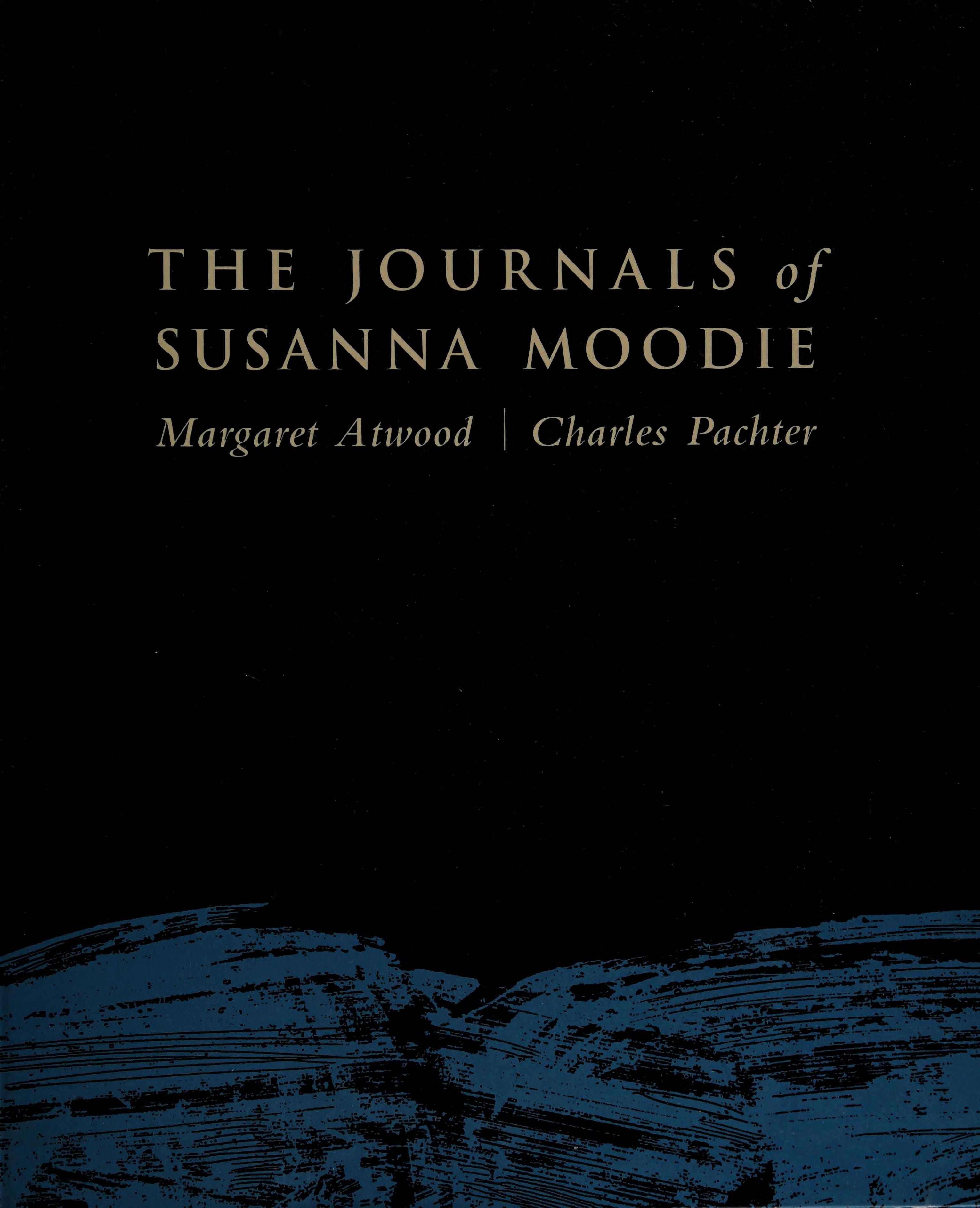 The Journals of Susanna Moodie